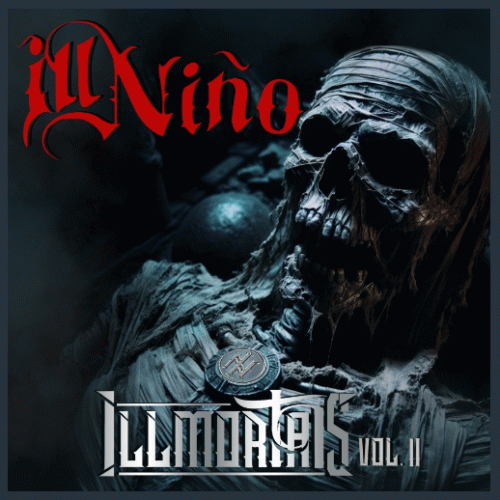 Ill Niño : Illmortals Vol.2